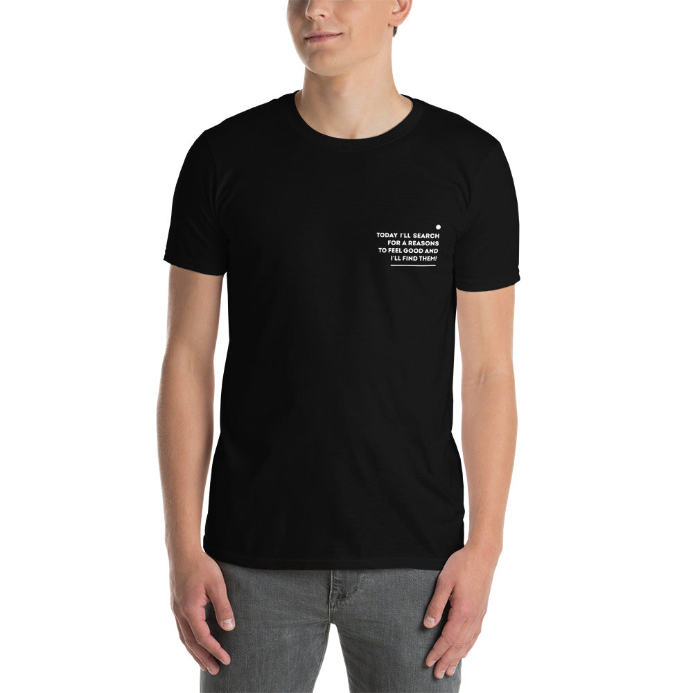 Affirmation T-Shirt / I'll find them