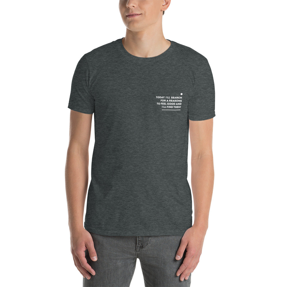 Affirmation T-Shirt / I'll find them