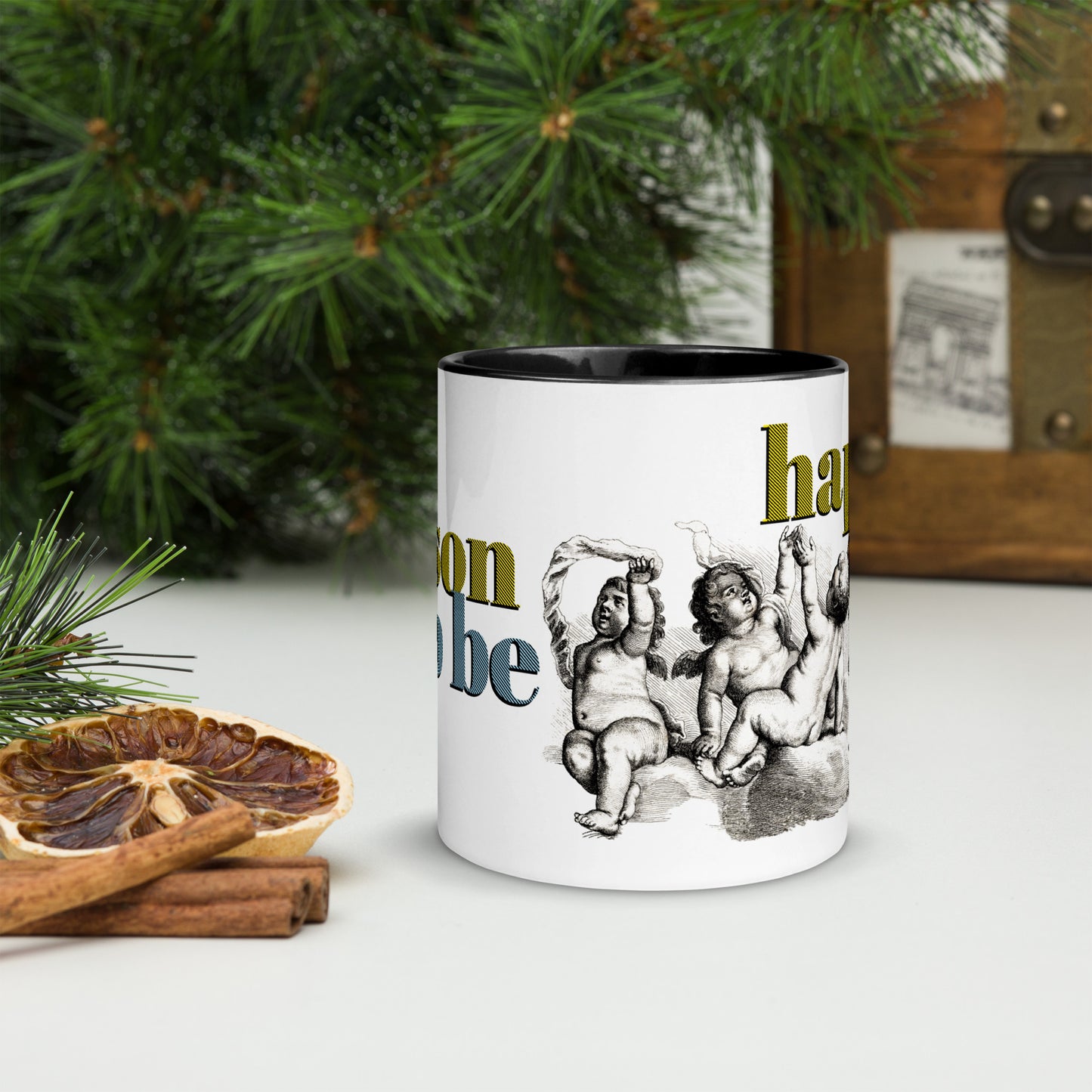 Coffee or tea Mug / Reason to be Happy