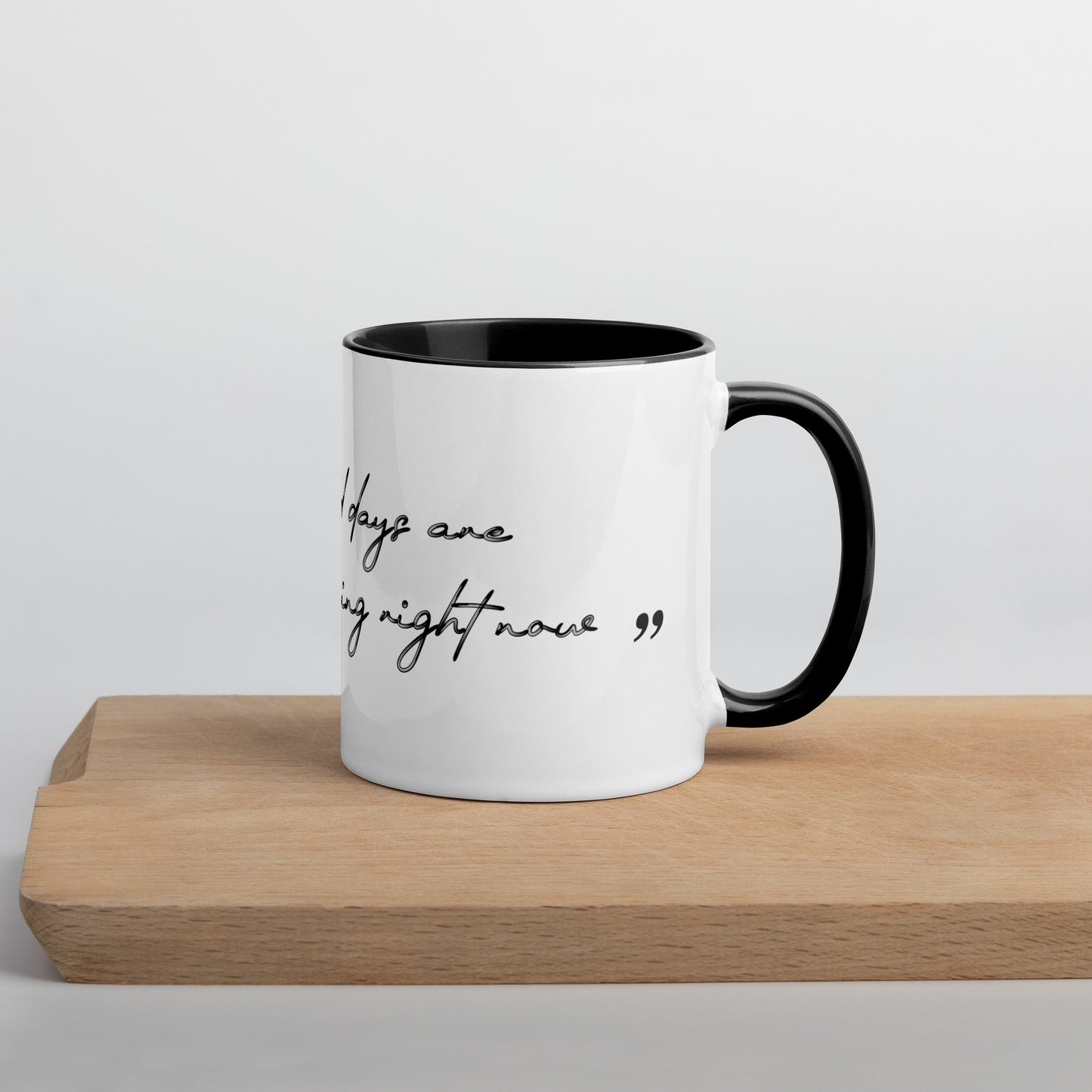 Mug with inscription / Good old days