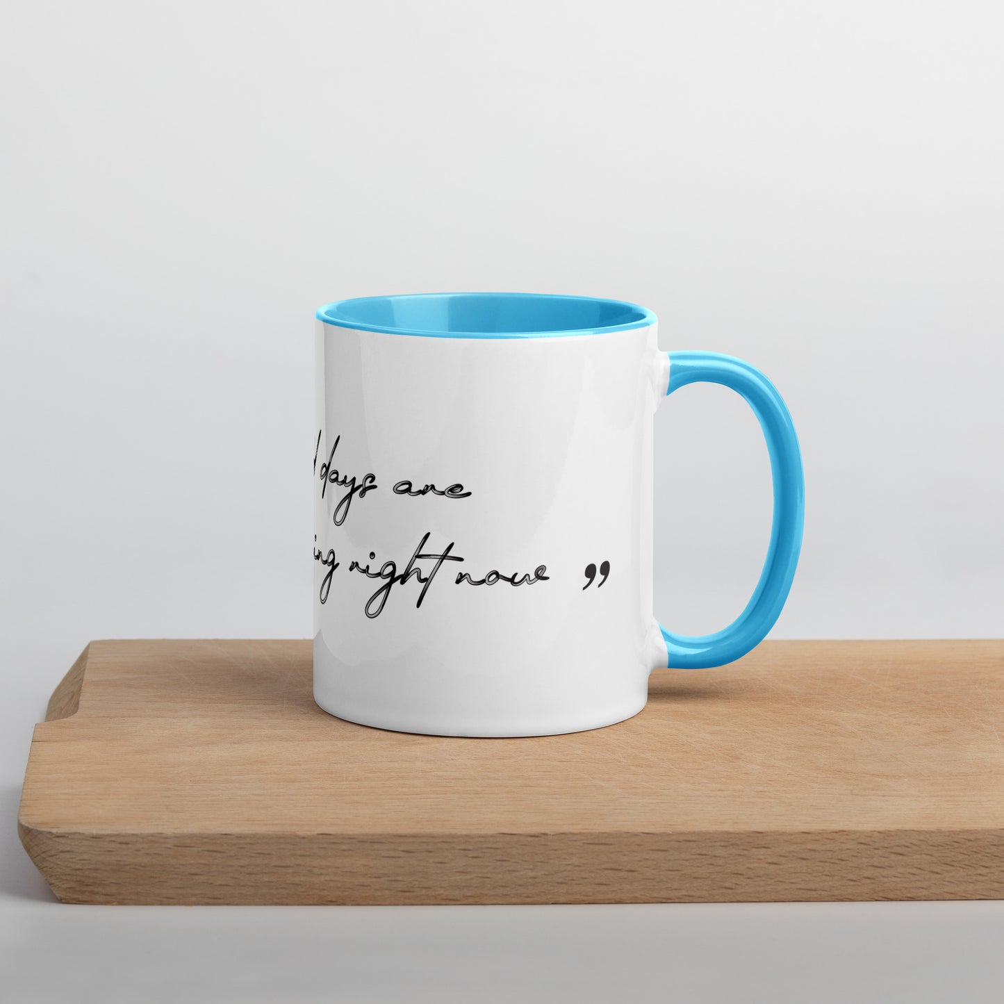 Mug with inscription / Good old days