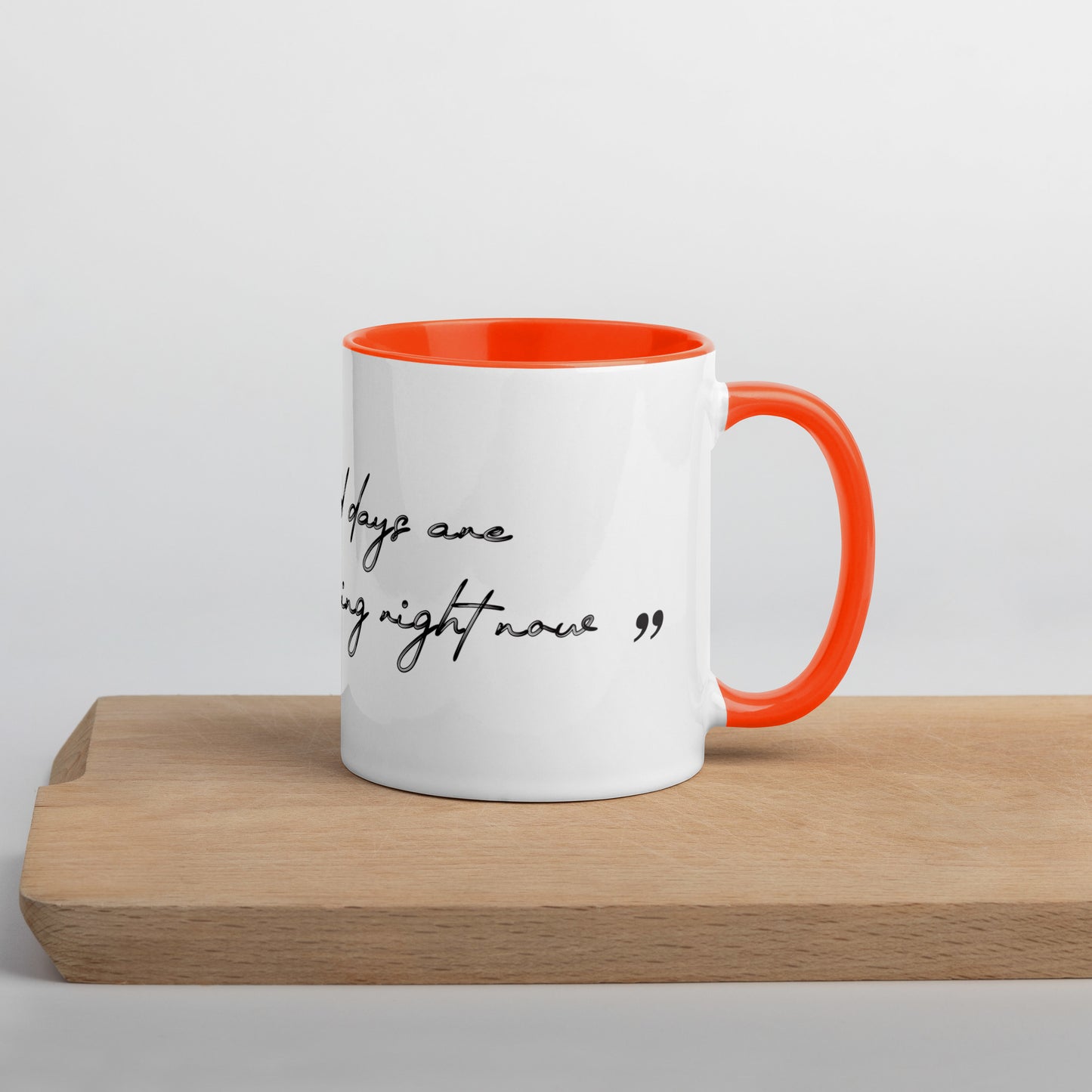 Mug with inscription / Good old days