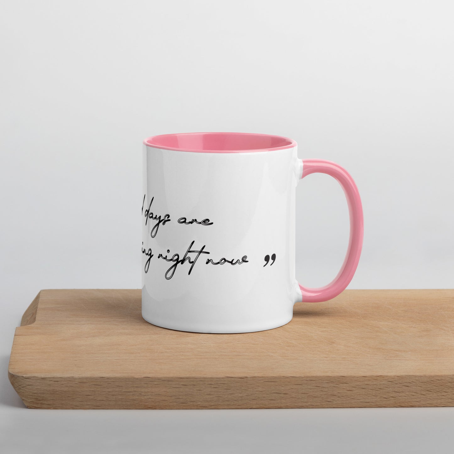 Mug with inscription / Good old days