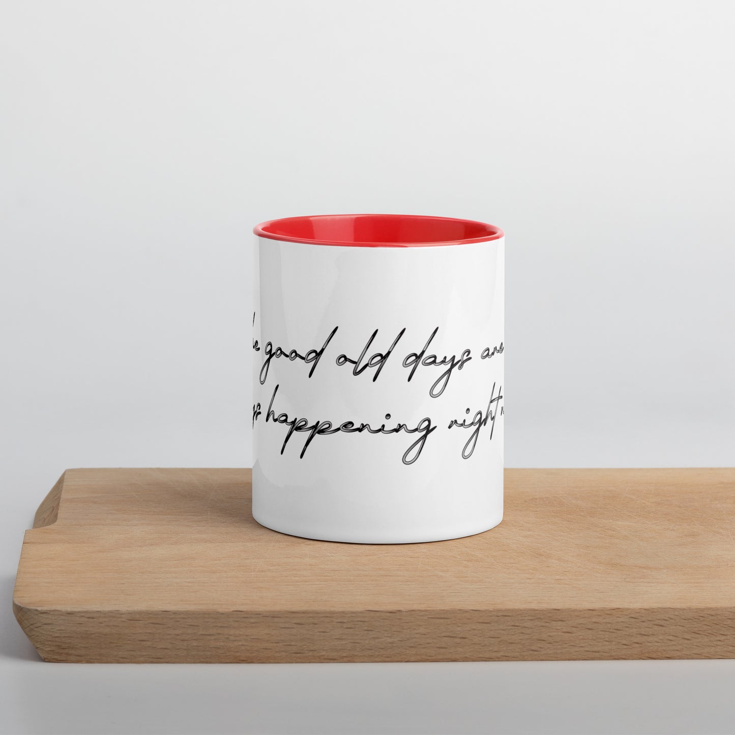 Mug with inscription / Good old days