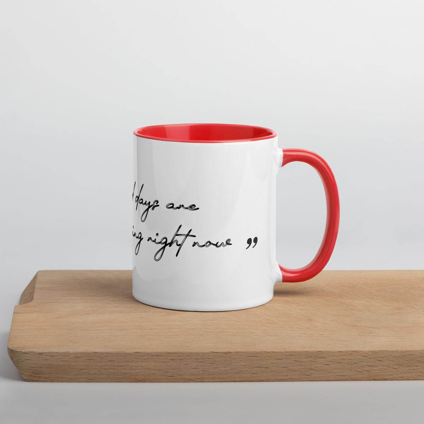 Mug with inscription / Good old days