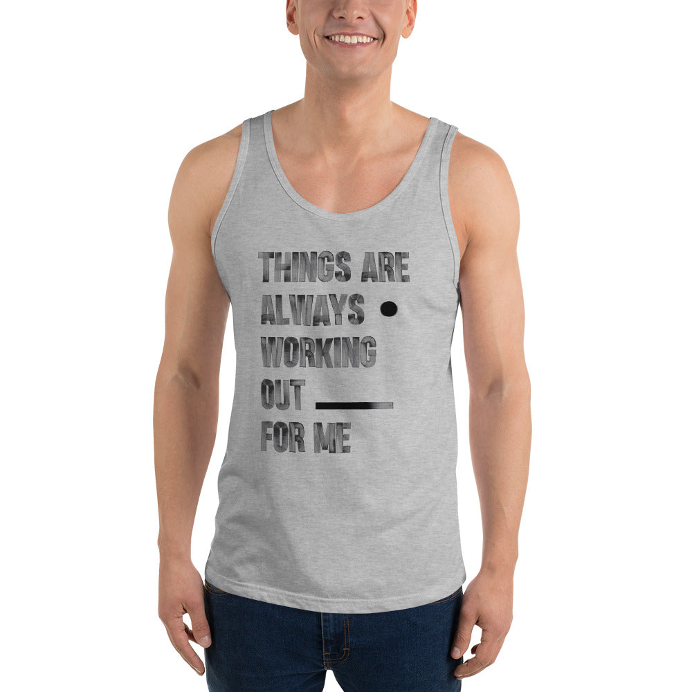 Men's Tank Top / Things are working