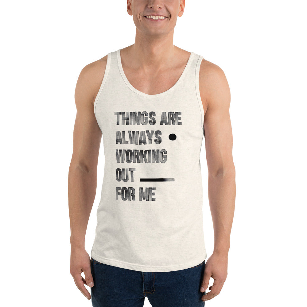 Men's Tank Top / Things are working