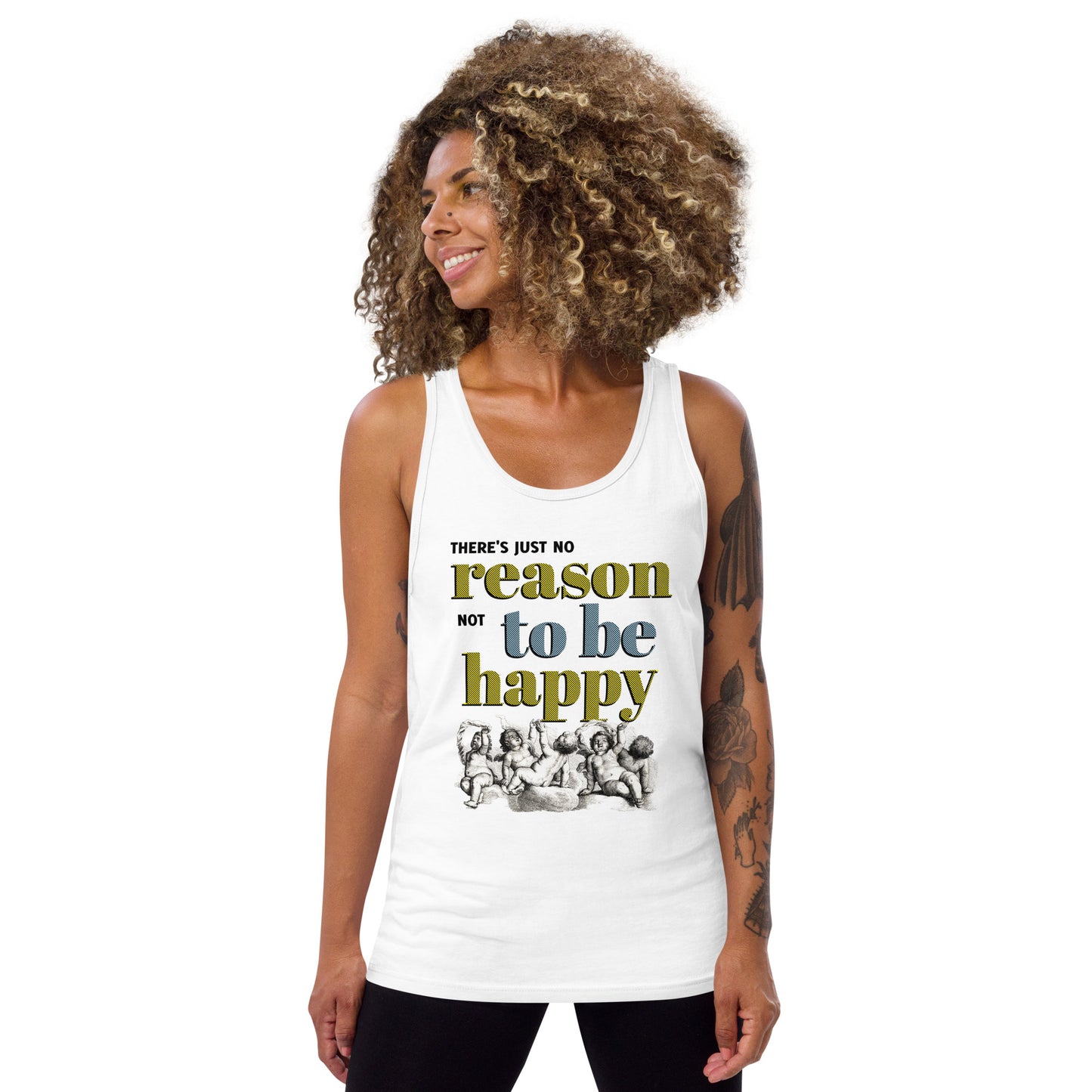 Unisex Tank Top / Reason to be happy