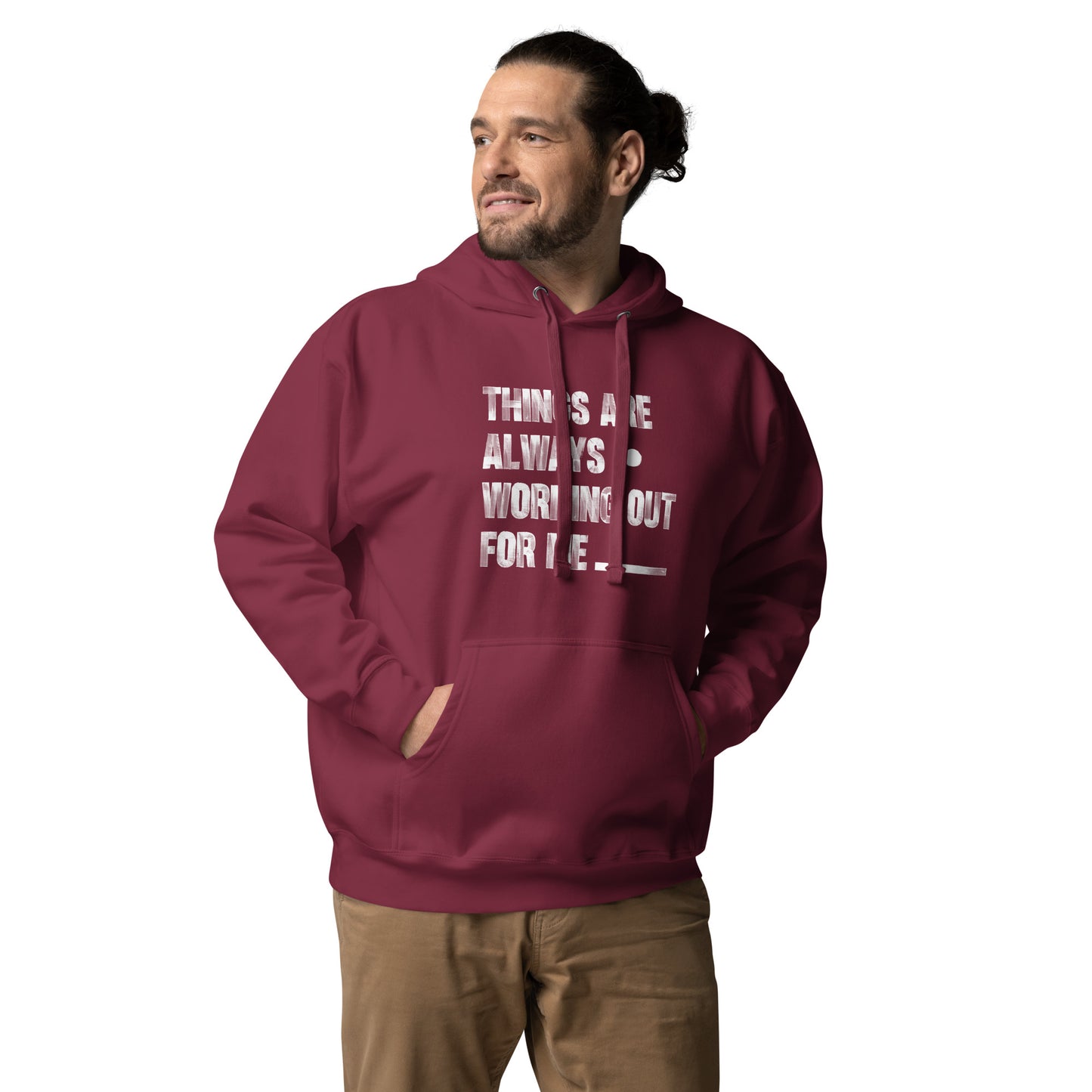 Things are working / Hoodie with affirmation