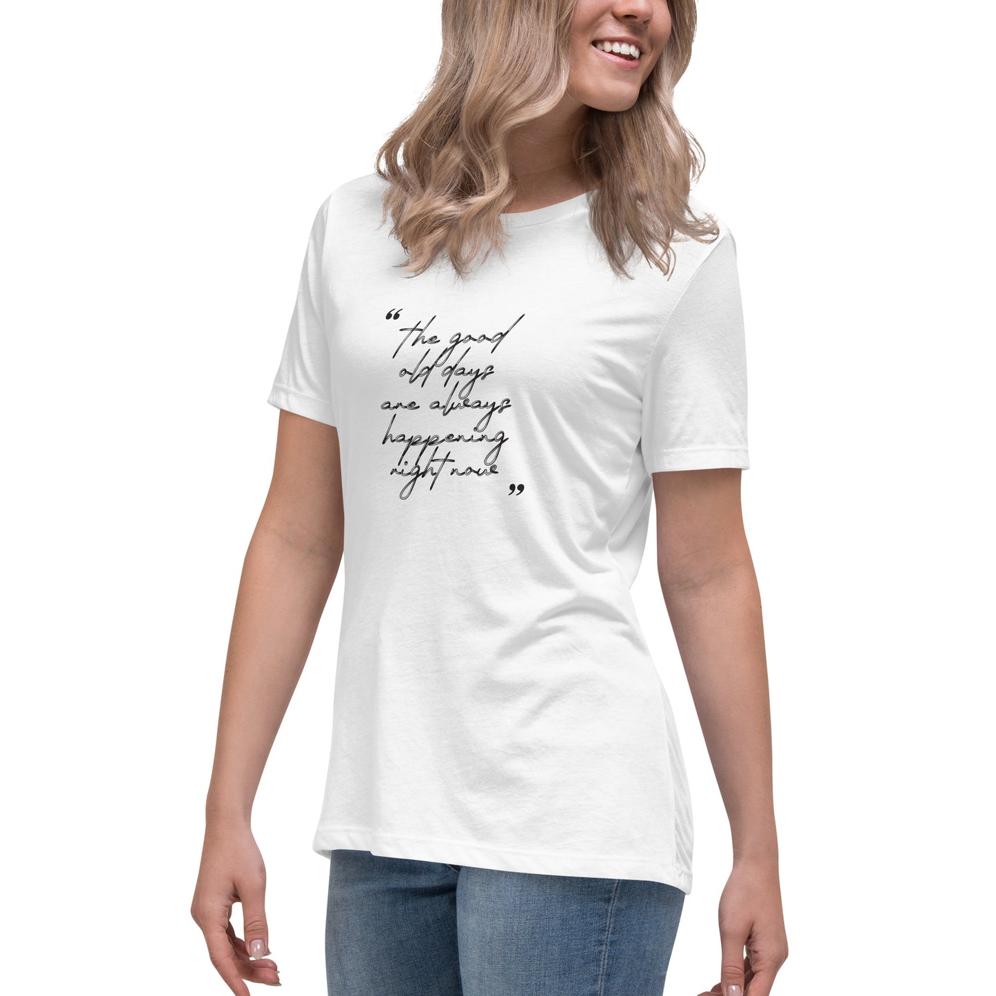 Women's Relaxed T-Shirt / Good old days