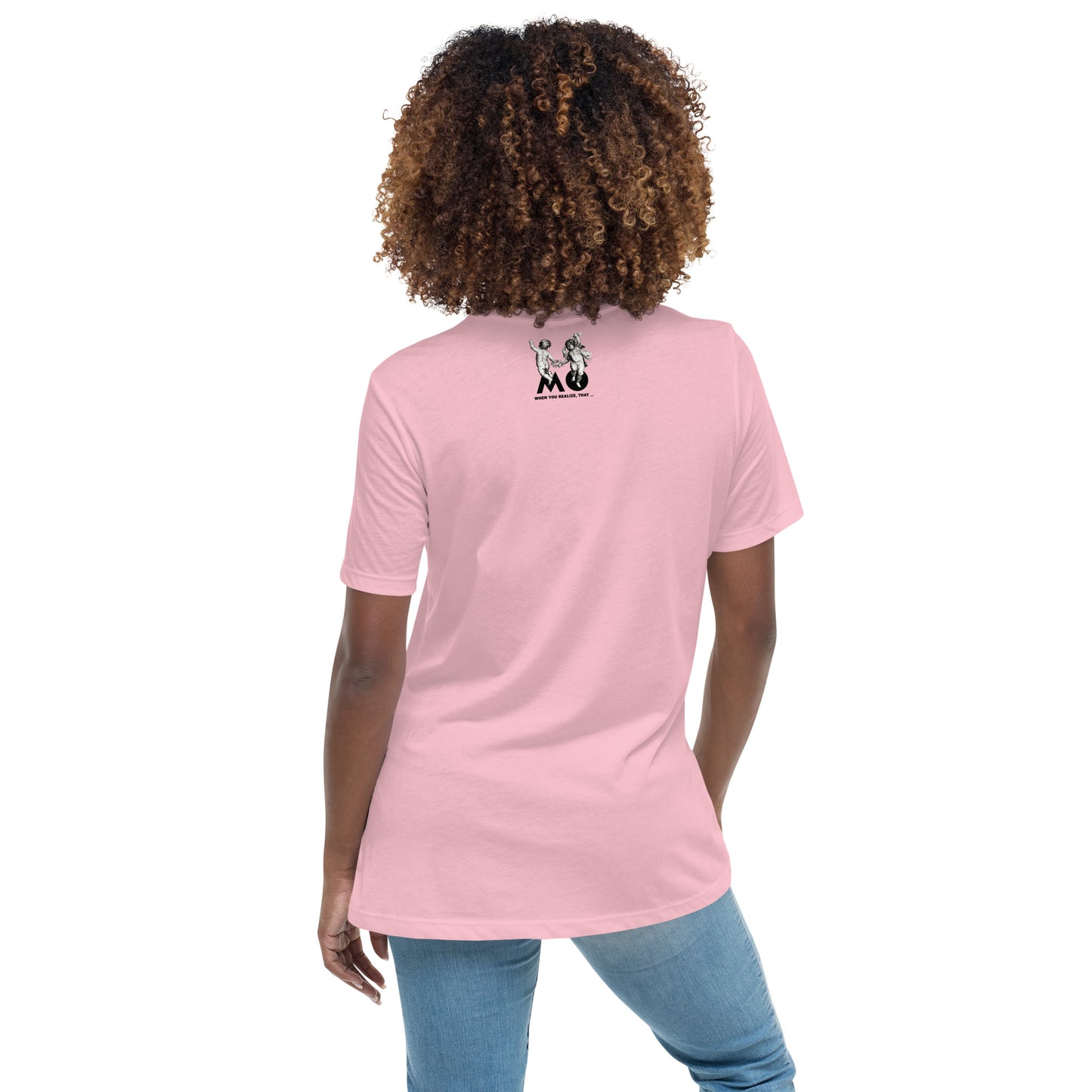 Women's Relaxed T-Shirt / Reason to be happy